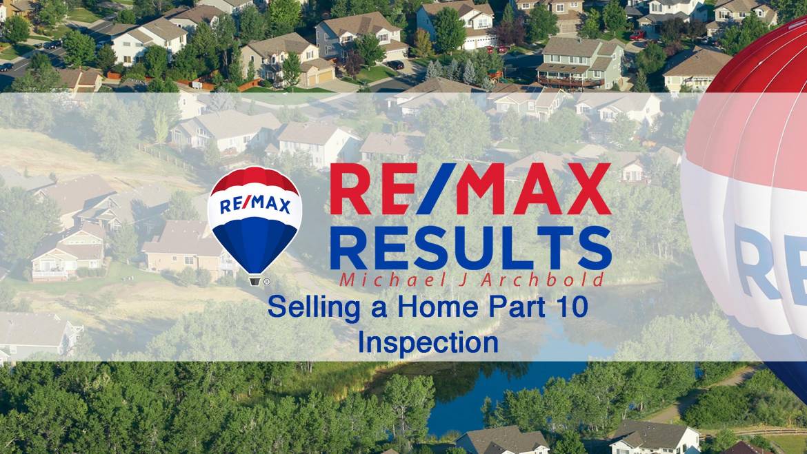 60 Seconds On Selling a Home Part 10 – Inspection