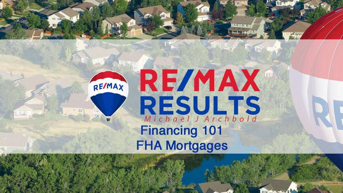 Financing 101 – FHA Mortgages