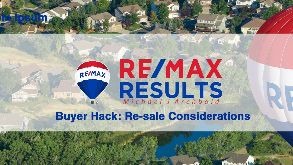 Buyer Hack – Re-sale Considerations