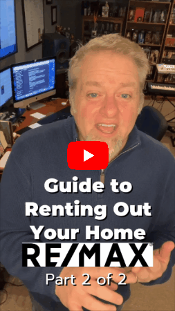 Insider Guide to Renting Out Your Home - Part 2 of 2 | RE/MAX Results | Hoosier Home Listings | Michael Archbold