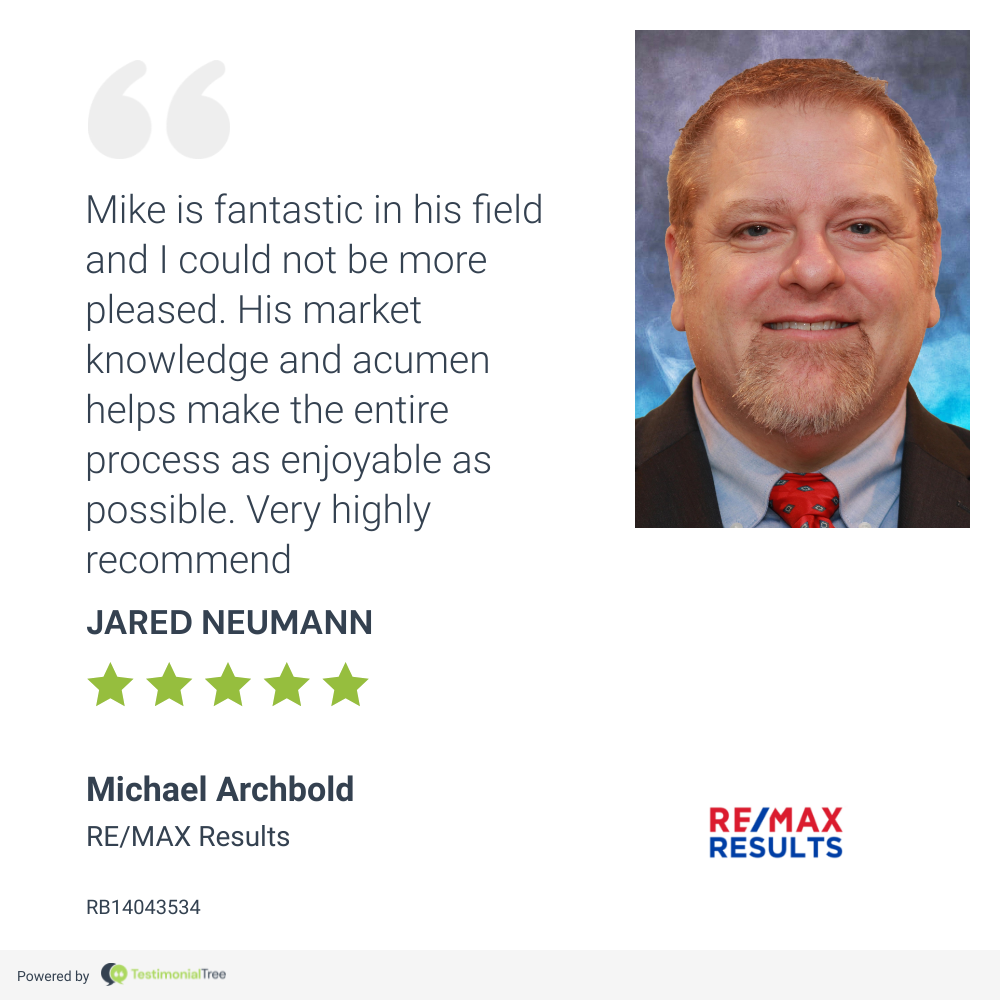 Five Star Testimonial: Mike is fantastic in his field and I could not be more pleased! | RE/MAX Results | Hoosier Home Listings | Michael Archbold