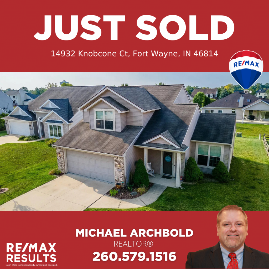 Unlock Your Dreams: JUST SOLD! - 14932 Knobcone Ct, Fort Wayne, IN 46814 | RE/MAX Results | Hoosier Home Listings | Michael Archbold