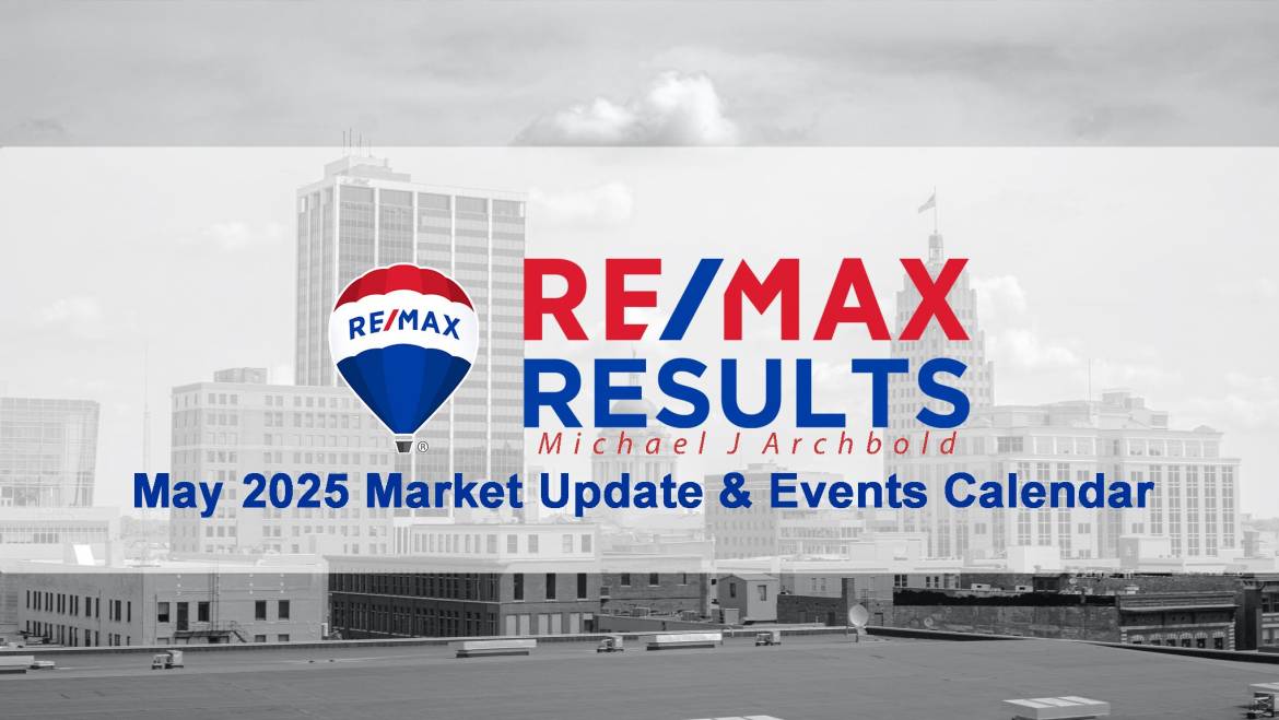 Real Estate Insider May 2025 Update and Exciting Community Calendar