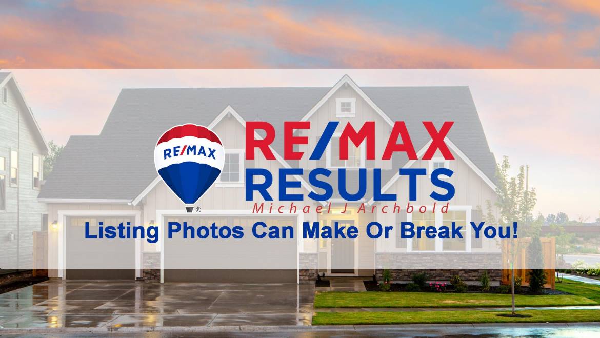 Insider Discussion – Your Listing Photos Can Make Or Break You!