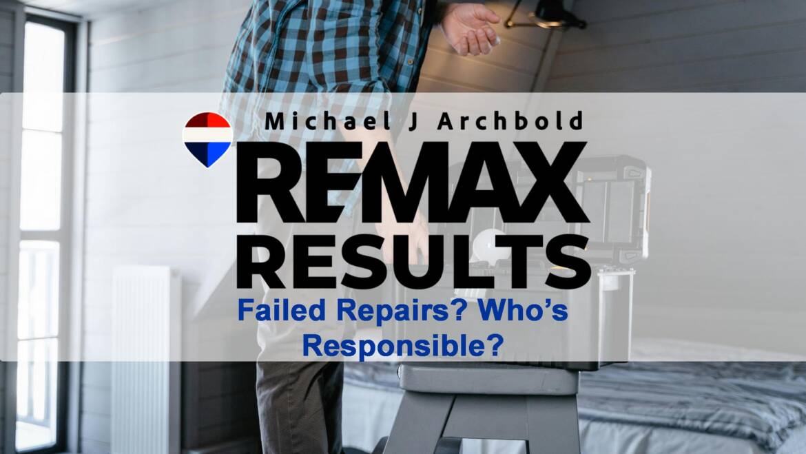 Insider Discussion – Failed Repairs? Who Is Responsible?