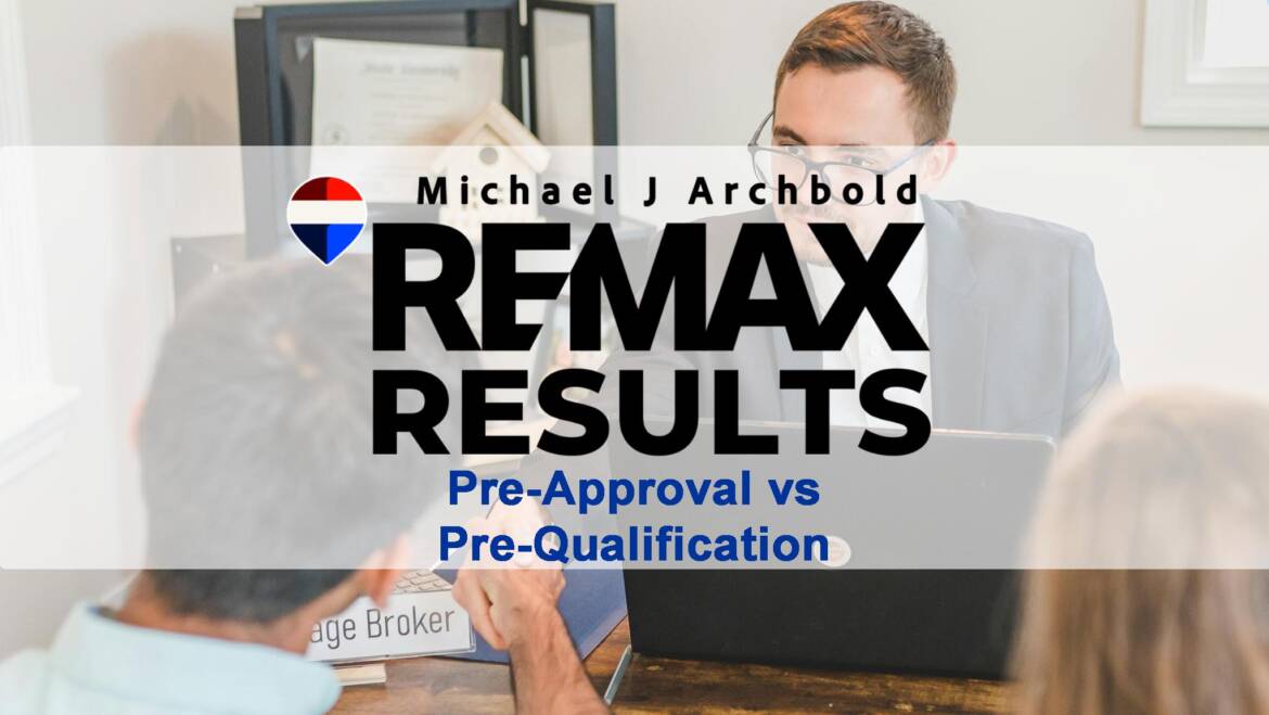 Insider Discussion – The Difference Between Pre-Approval and Pre-Qualification