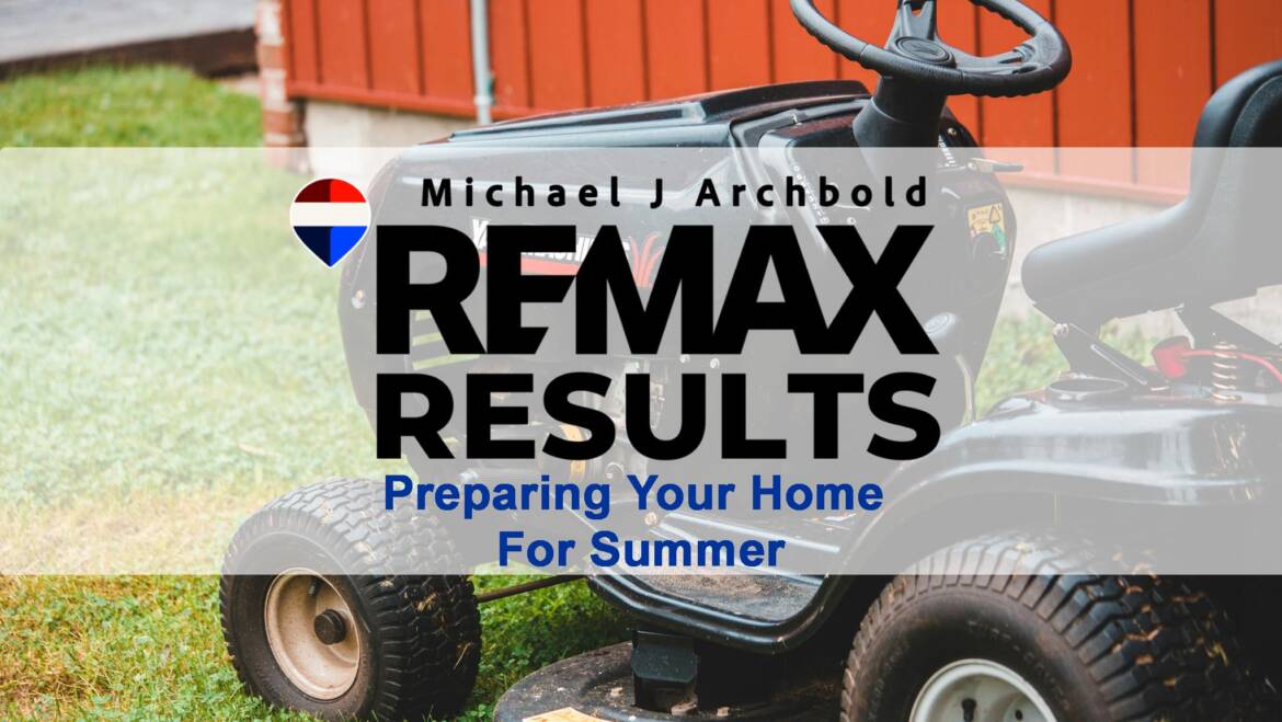 Essential Summer Home Preparation Tips That Protect Your Home Value