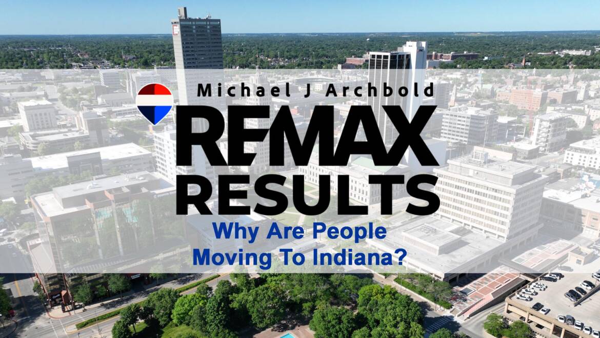 7 Powerful Reasons People Keep Moving to Northeast Indiana
